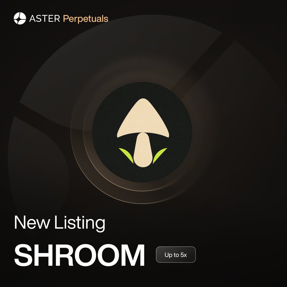 Aster Lists $SHROOM Perp
