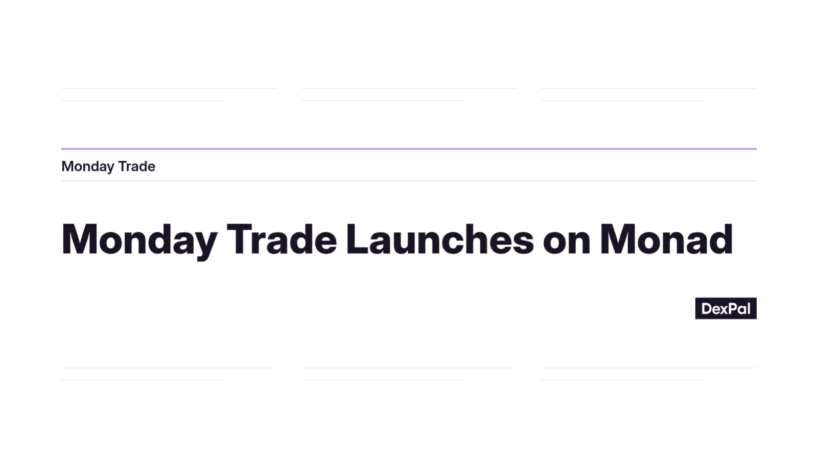 Monday Trade Launches on Monad