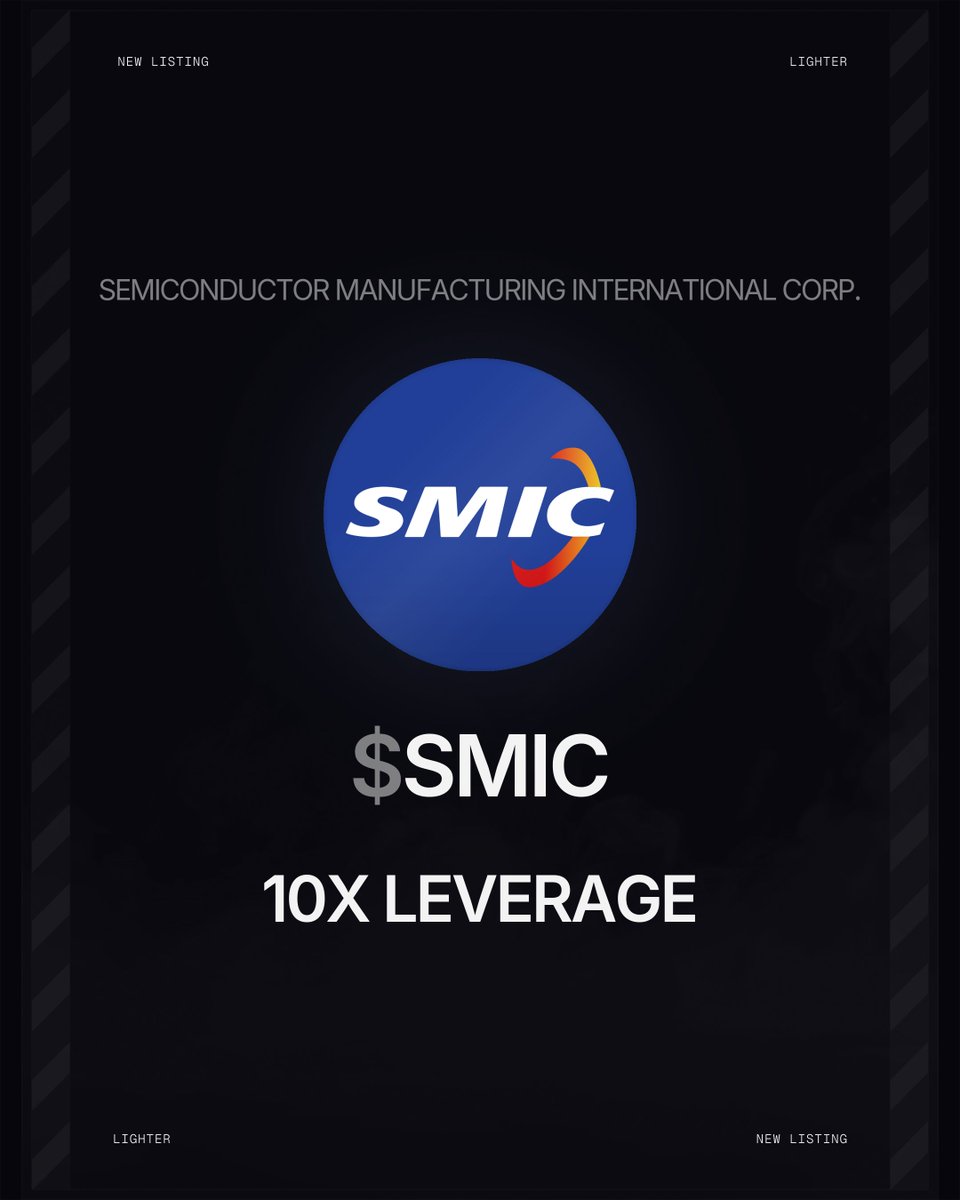 New $SMIC RWA Perp on Lighter